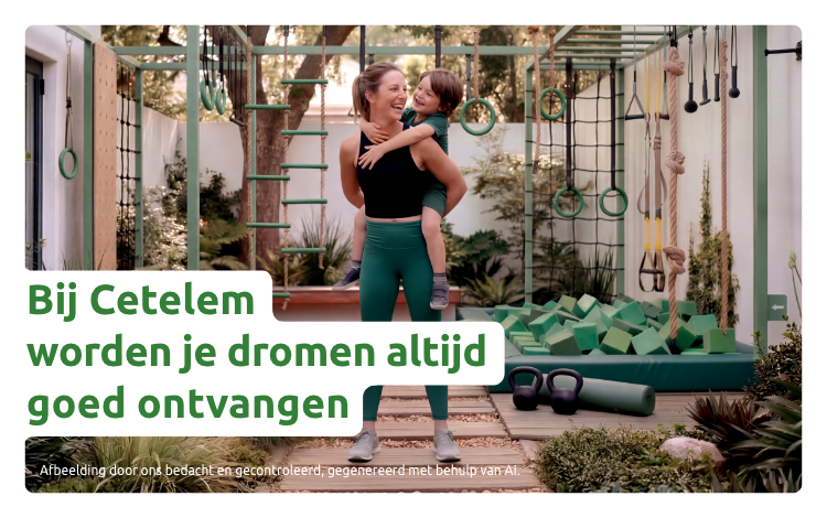 Bij Cetelem worden je dromen altijd goed ontvangen